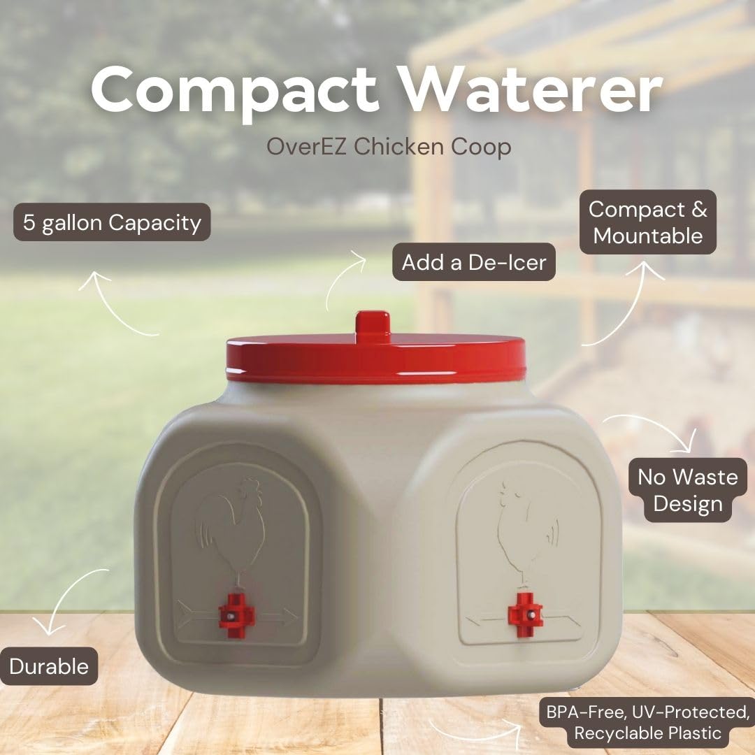 OverEZ Compact Chicken Waterer with No Spill System, Outside and Inside Poultry Drinker, 5 Gallon High Capacity Waterer Dispenser for Hens