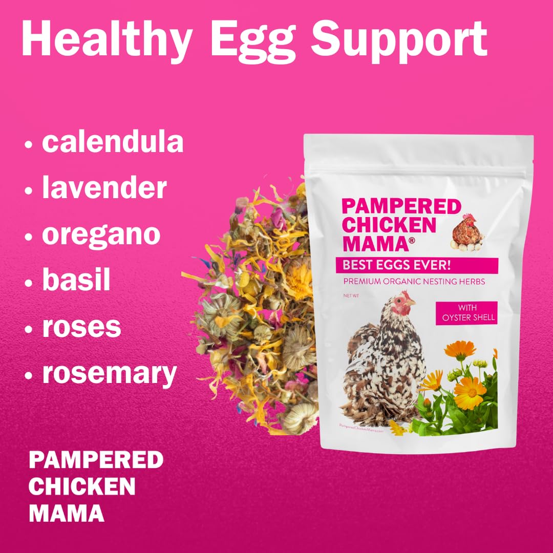 Pampered Chicken Mama Best Eggs Ever! Nesting Herbs for Chickens (10 Ounces) Calcium Supplement for Chickens | Chicken Feed Supplies, Hen Treats for Coops