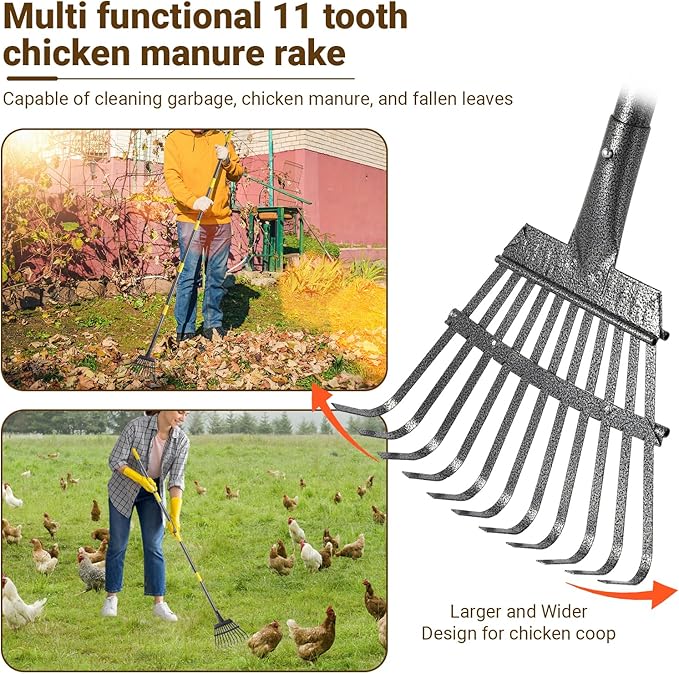 2pcs adjustable heavy 10 inch wide shovel area of chicken scooper for poop（36.6-61.8"long）and 11 tooth chicken coop rake（36.7-73"long）. Suit for cleaning chicken coops, racecourses, and sheep pens